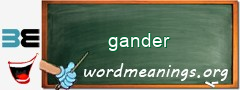 WordMeaning blackboard for gander